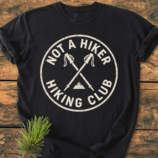 Not A Hiker Hiking Club - Premium Vintage Tee