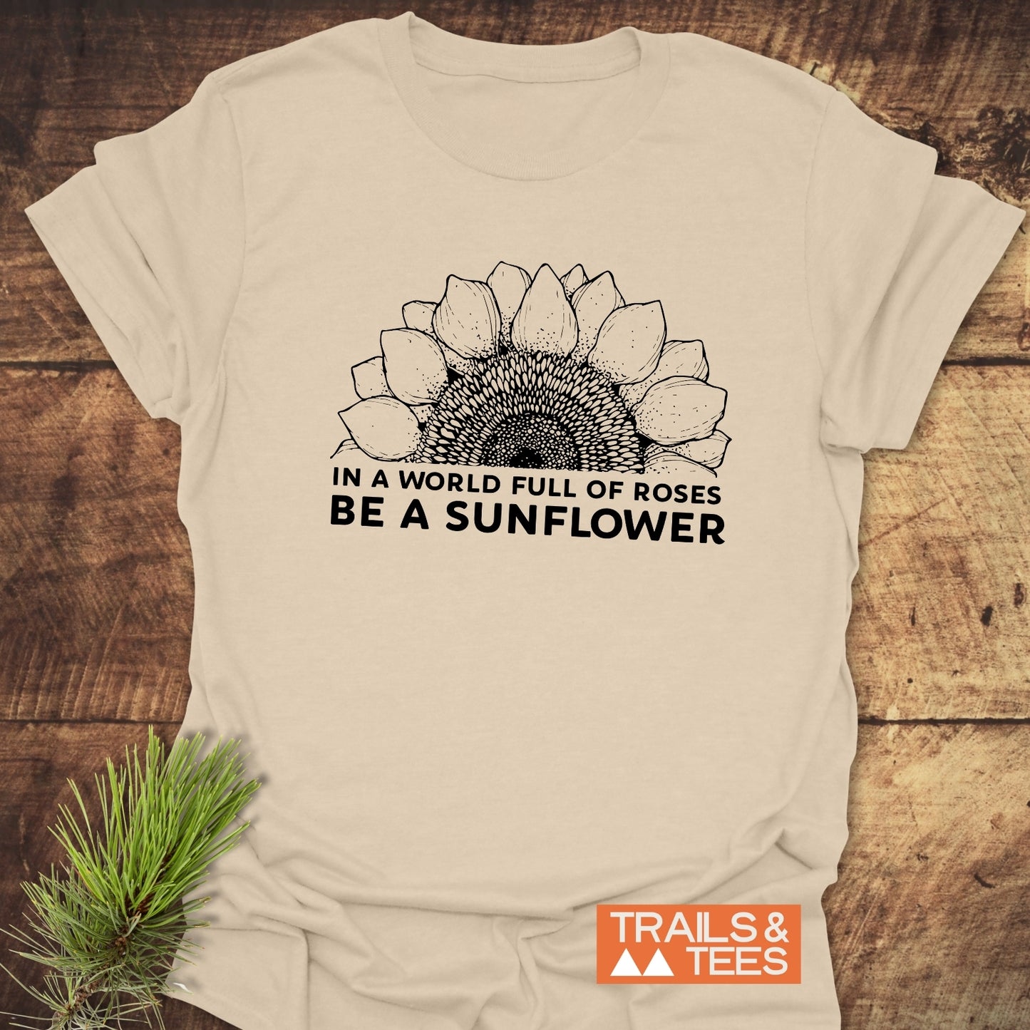 Be A Sunflower T-Shirt featuring a detailed sunflower drawing on the front, perfect for active wear and casual styling.
