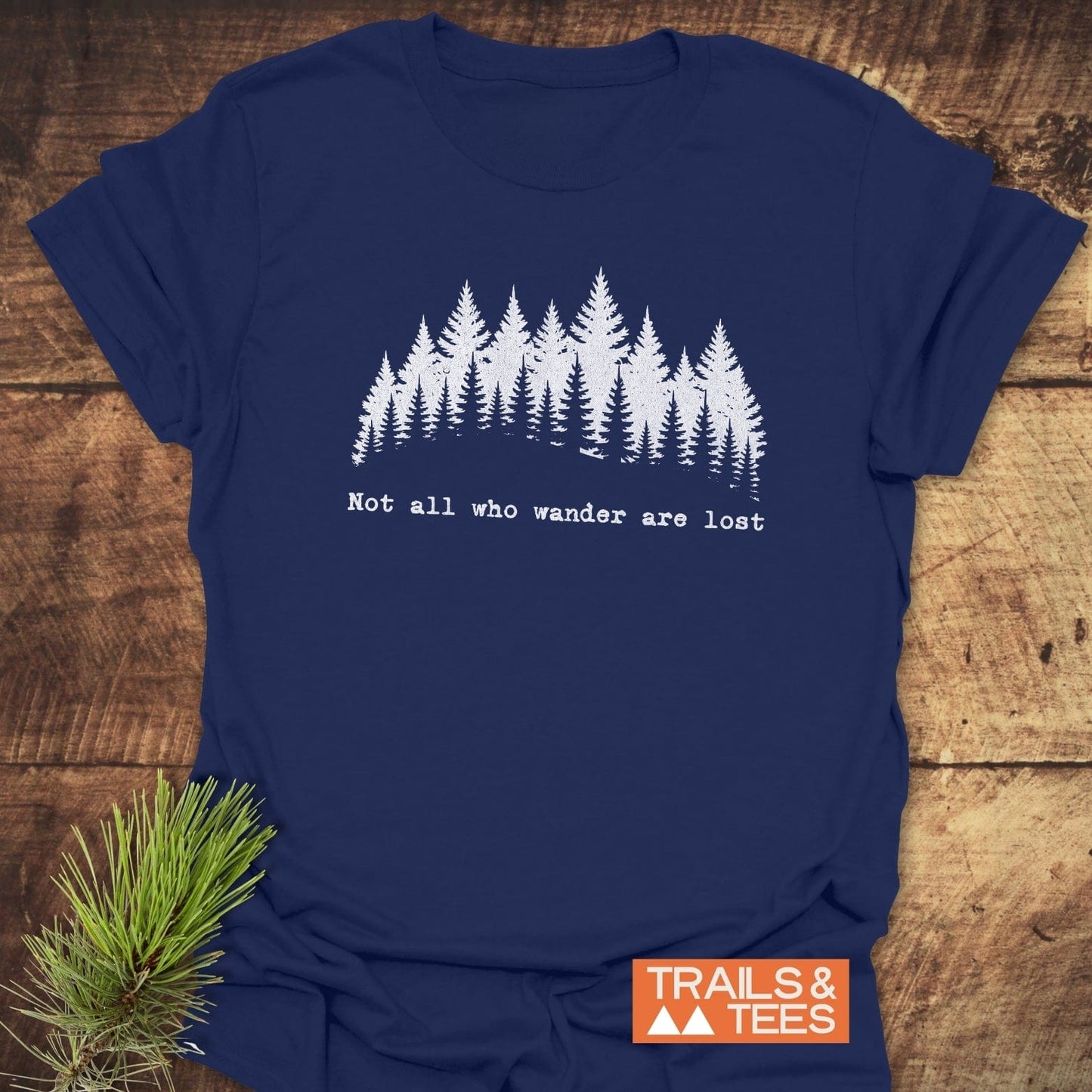 Not All Who Wander T-Shirt featuring white tree design, crafted from soft ring-spun cotton for comfort, durable prints, pre-shrunk for reliable fit.