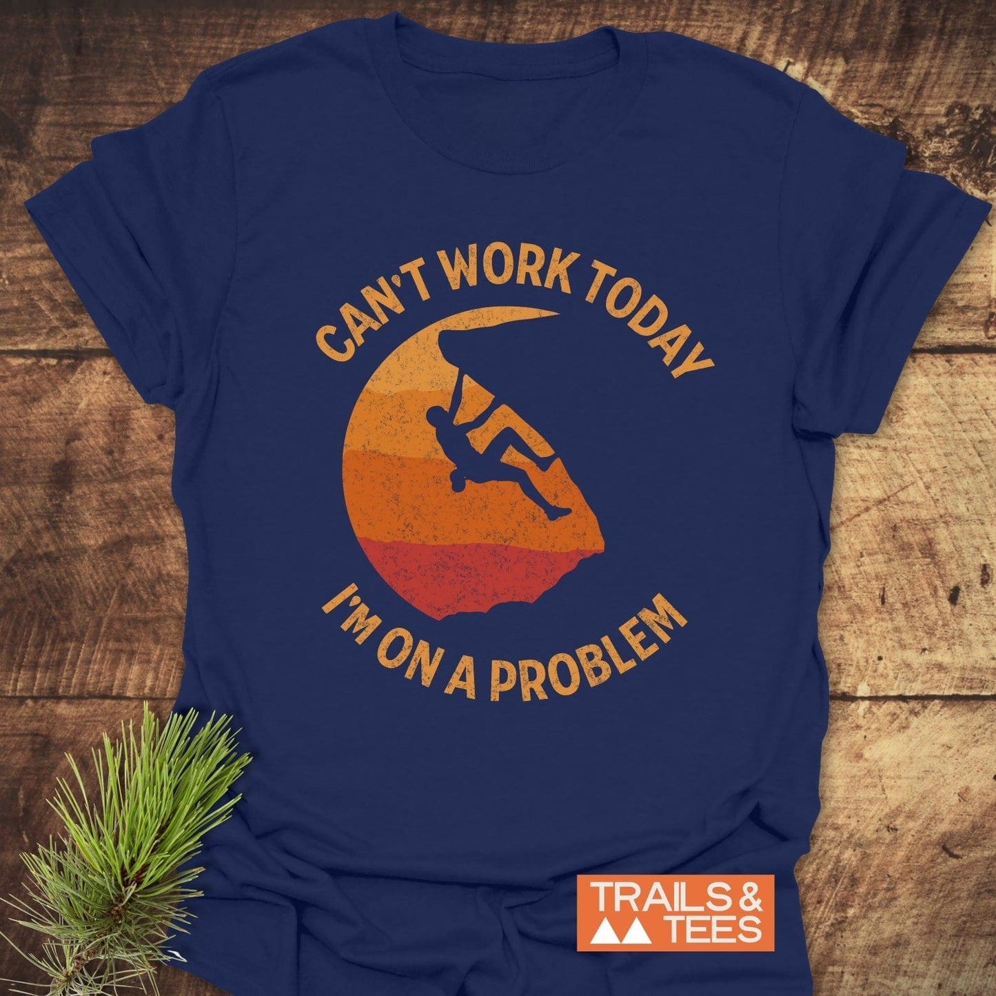 Can't Work Today T-Shirt showcasing durable print, soft ring-spun cotton, no side seams, ideal for outdoor adventures, emphasizing comfort and lasting shape.