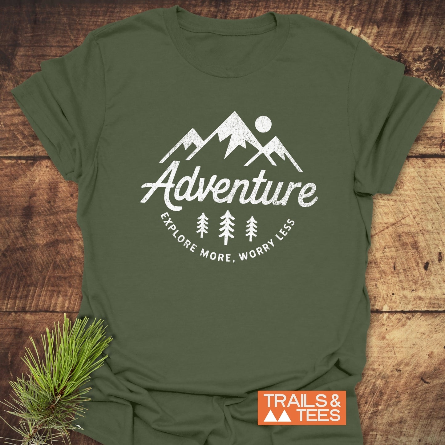 Adventure - Explore More. Worry Less T-Shirt, featuring durable prints and a soft, lightweight design for comfort and lasting shape, ideal for outdoor enthusiasts.