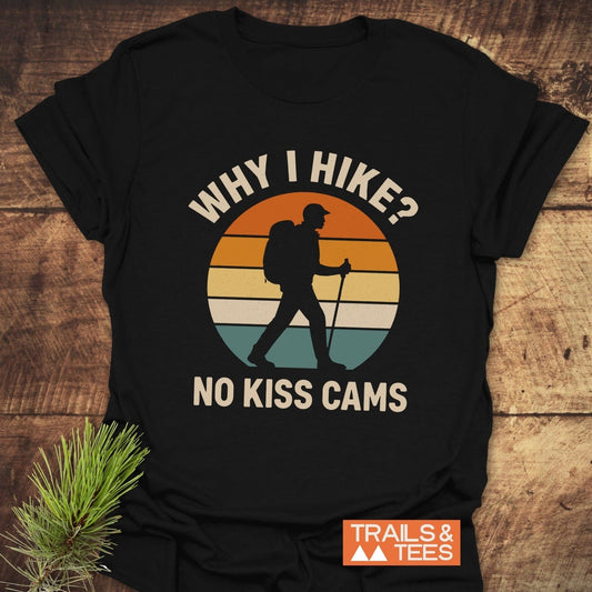 Why I Hike? No Kiss Cams T-Shirt features a retro sunset and hiker graphic, crafted from soft cotton for comfort, with durable, fade-resistant print.