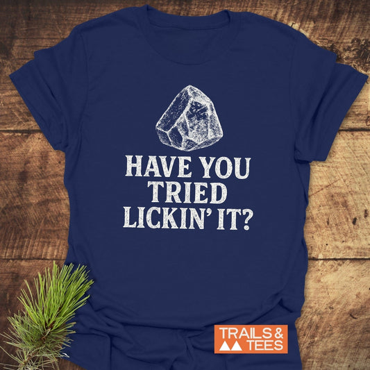 Have You Tried... Rock Lover T-Shirt with white rock graphic and slogan on navy fabric, featuring soft cotton comfort and durability, from Trails & Tees.