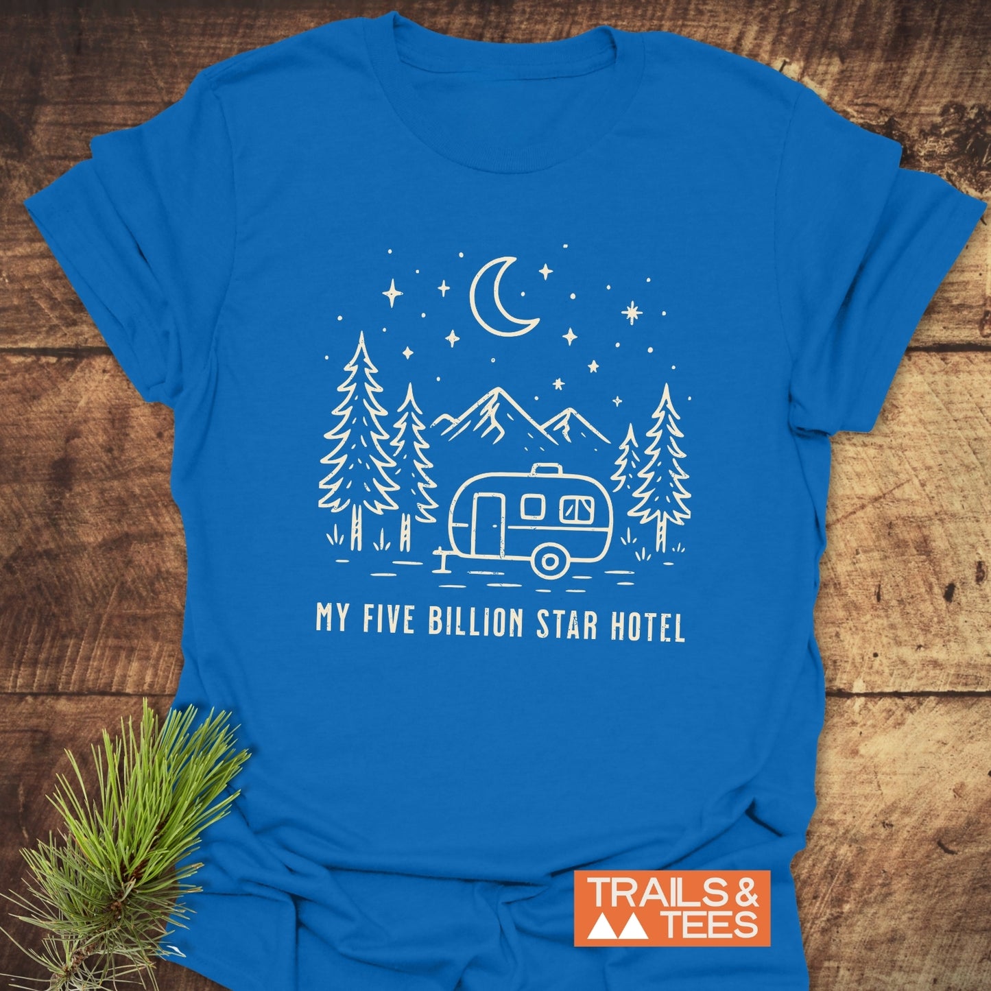My 5 Billion Star Hotel T-Shirt with camper and pine tree design, crafted from soft cotton, offering comfort and durability for outdoor enthusiasts.
