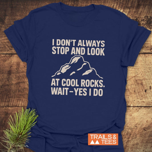 Navy-blue I Don't Always... Rock Lover T-Shirt featuring a mountain design, crafted from soft cotton. Ideal for outdoor enthusiasts, offering comfort and durability.
