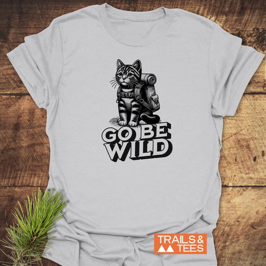 Go Be Wild Cat T-Shirt featuring a kitten with a hiking backpack and GO BE WILD slogan, highlighting its trail-ready comfort and durable print.