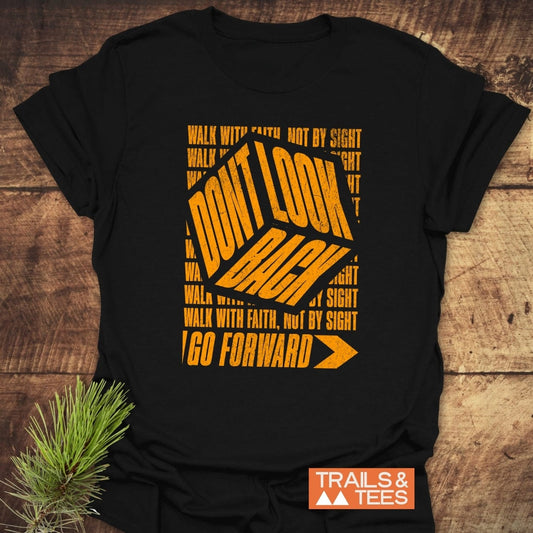 Don't Look Back T-Shirt featuring distressed orange lettering on black, crafted from soft ring-spun cotton, with outdoor-inspired design and durable prints for everyday adventures.