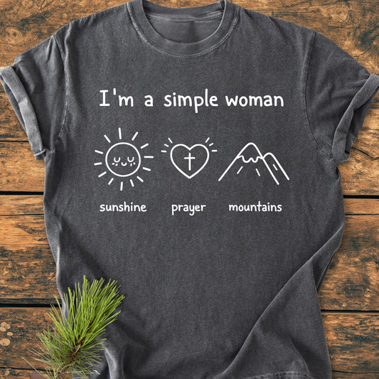 I'm A Simple Woman - Sunshine Prayer Mountains - Vintage Wash Tee: Dark-charcoal gray T-shirt featuring white-ink minimalist designs of sunshine, prayer cross, and mountains, styled for comfort and durability.