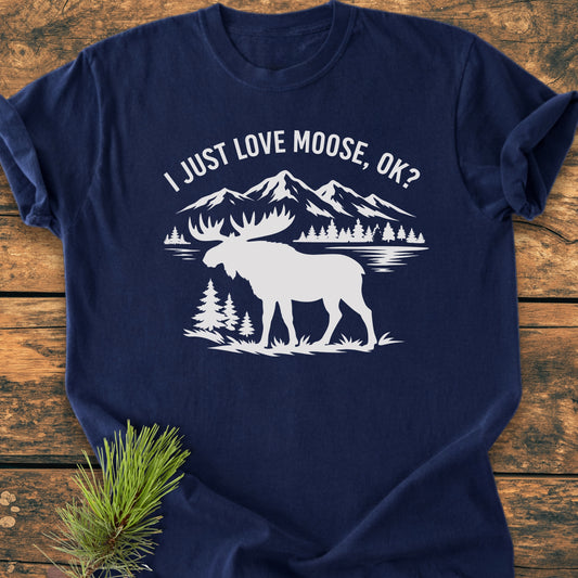 I Just Love Moose - Vintage Wash Tee
