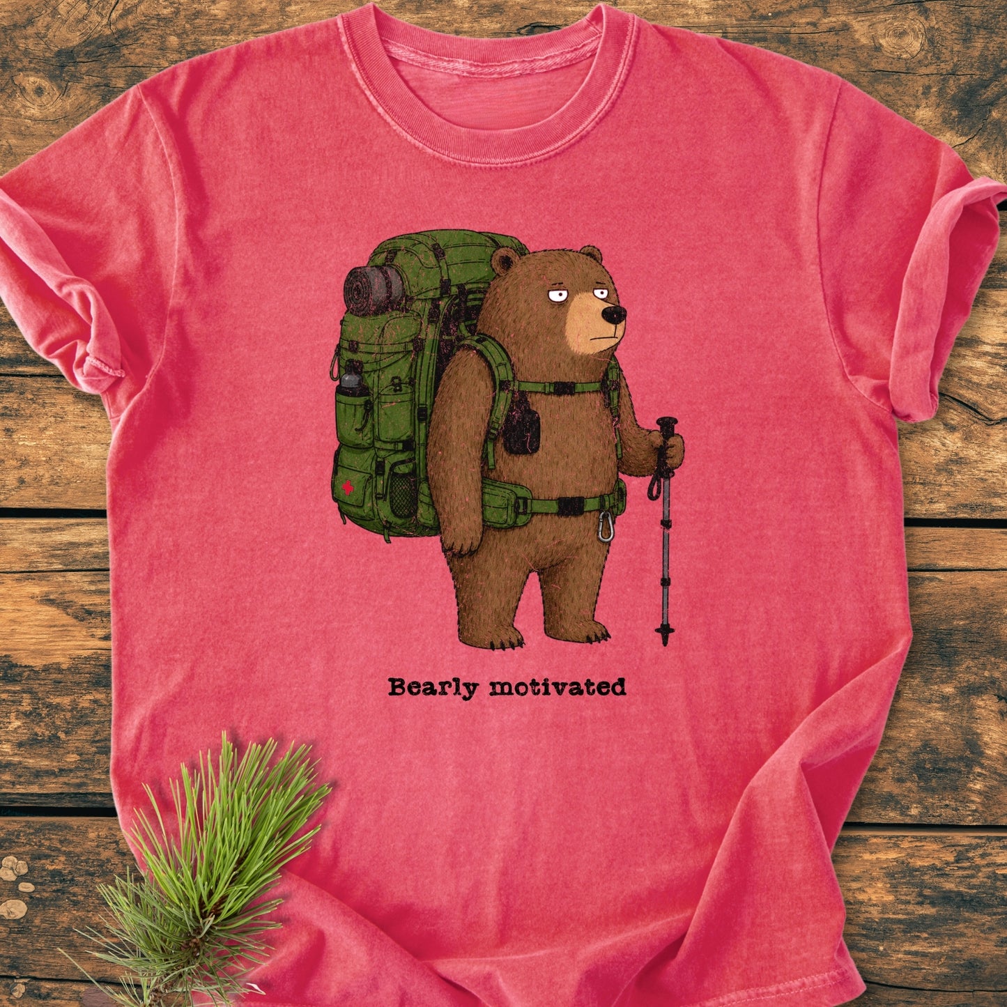 Bearly Motivated - Vintage Wash Tee
