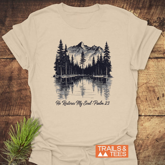 He Restores My Soul T-Shirt