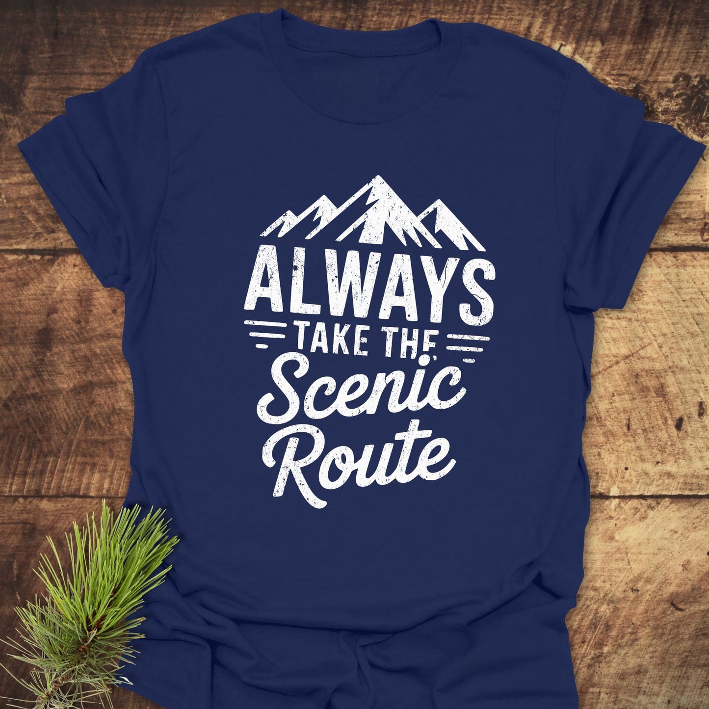 Always Take The Scenic Route Classic T-Shirt