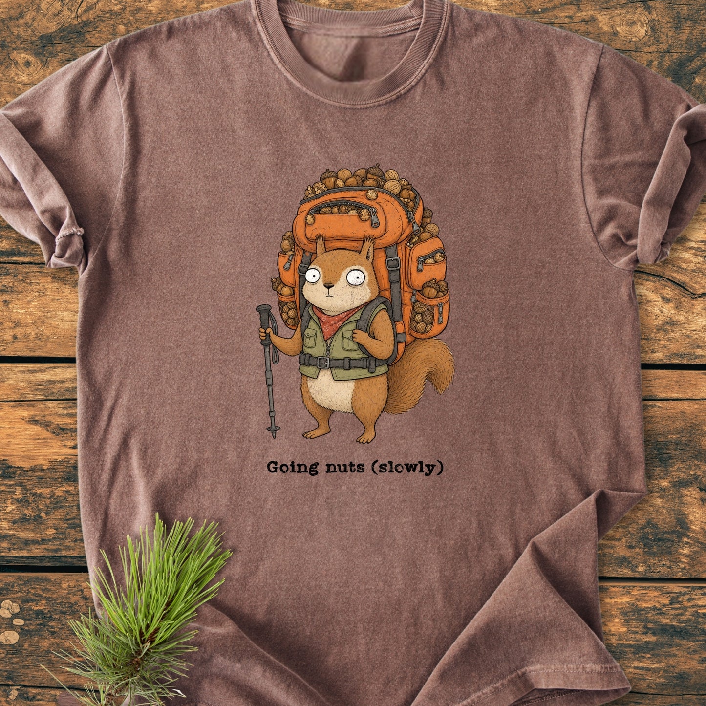 Going Nuts (Slowly) - Vintage Wash Tee