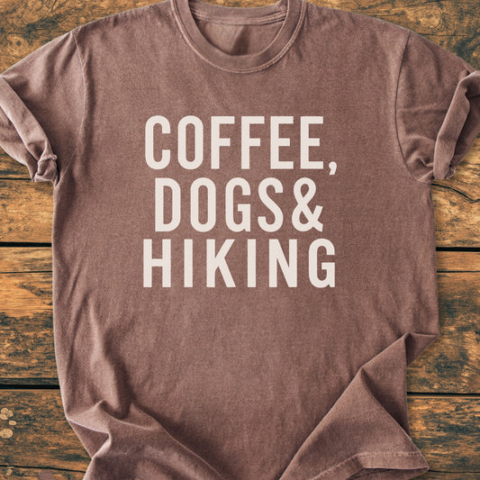 Coffee, Dogs And HIking - Vintage Wash Tee