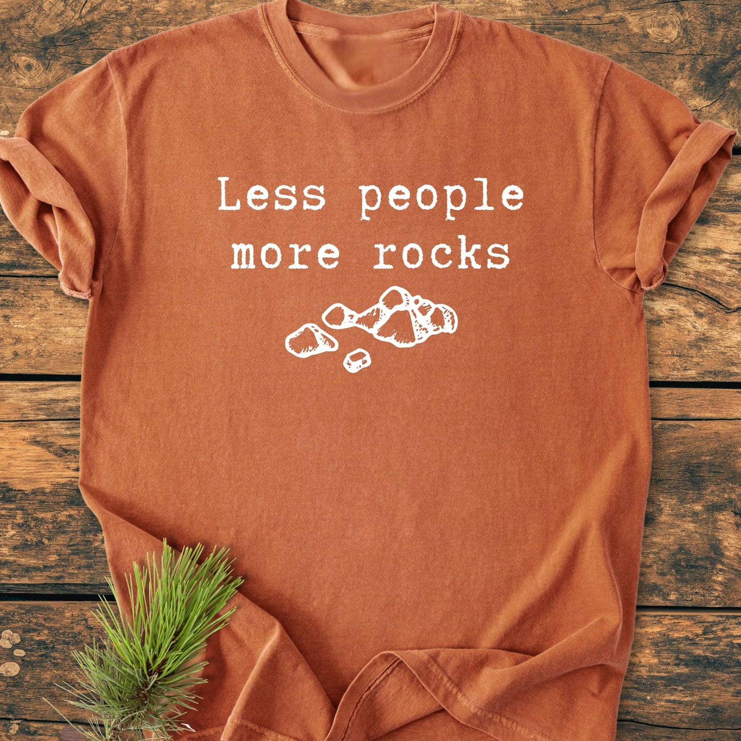 Less People More Rocks - Vintage Wash Tee