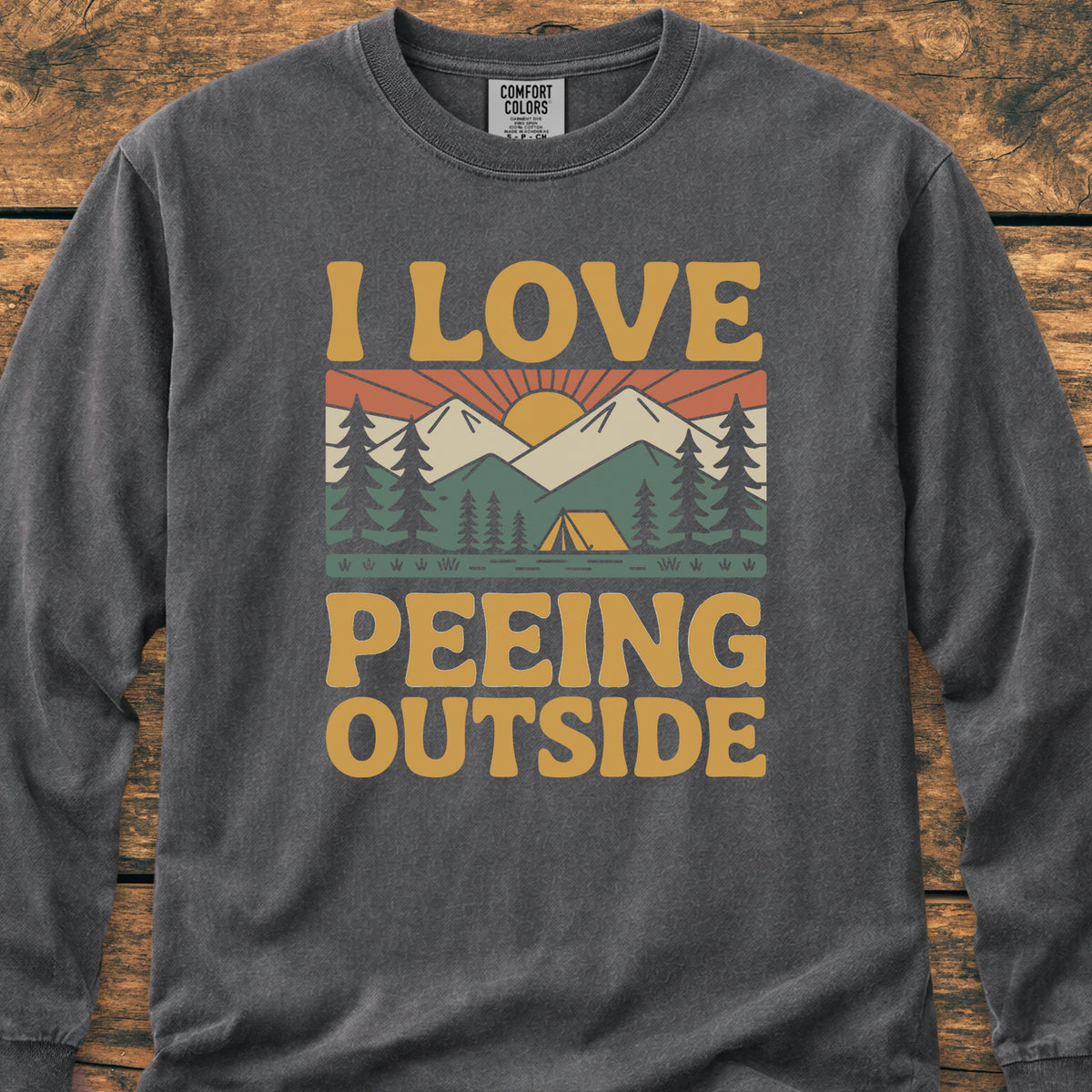 I Love Peeing Outside - Long-Sleeve Tee