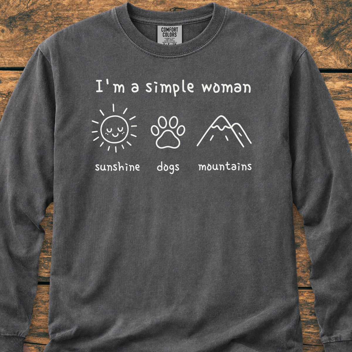 I'm A Simple Woman - Sunshine, Dogs, Mountains - Long-Sleeve Tee