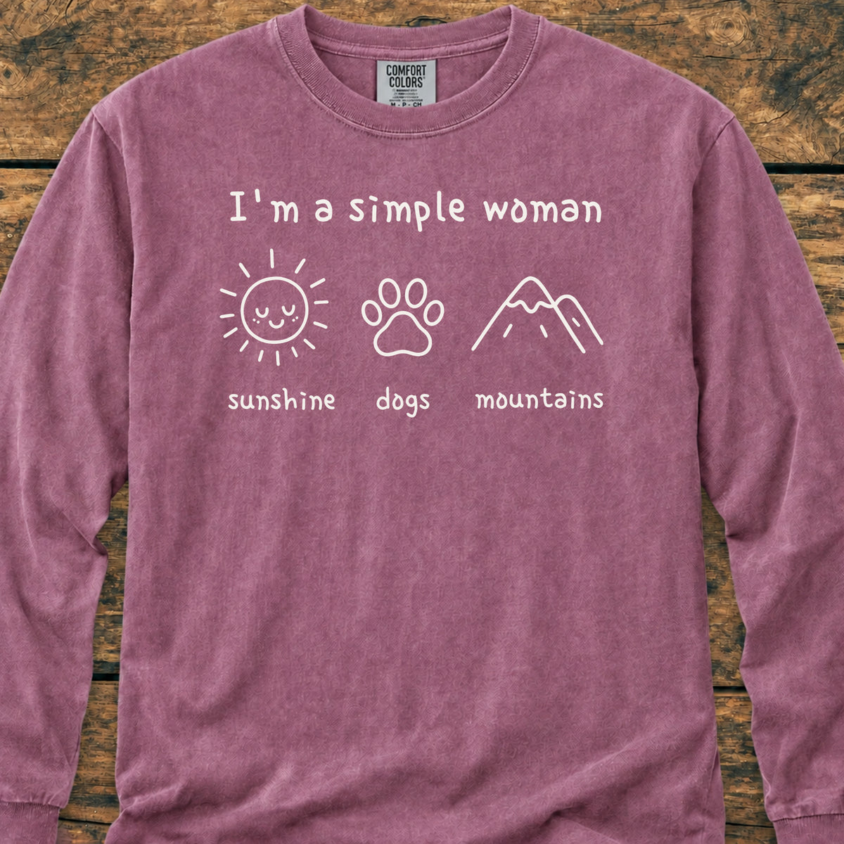 I'm A Simple Woman - Sunshine, Dogs, Mountains - Long-Sleeve Tee