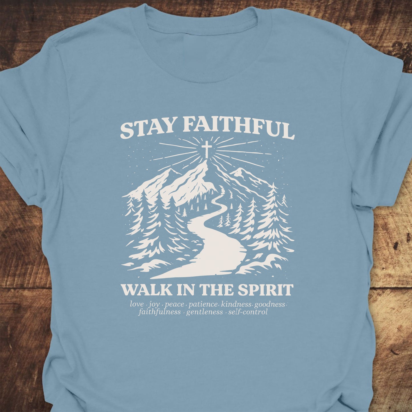 Stay Faithful Classic T-Shirt