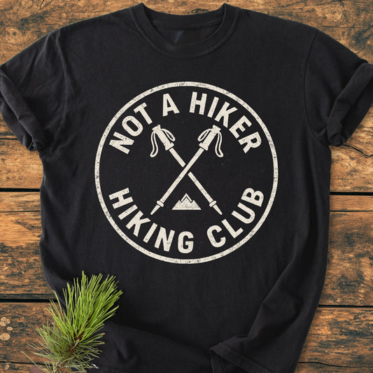 Not A Hiker Hiking Club - Premium Vintage T-Shirt