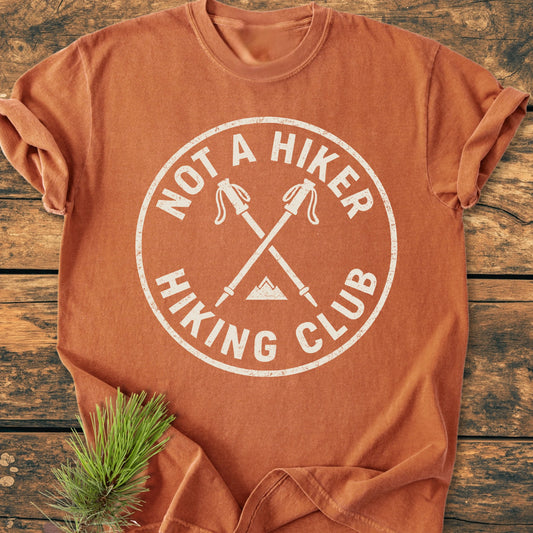 Not A Hiker Hiking Club - Premium Vintage T-Shirt