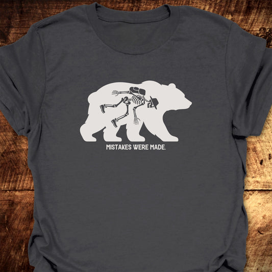 Mistakes Were Made T-Shirt