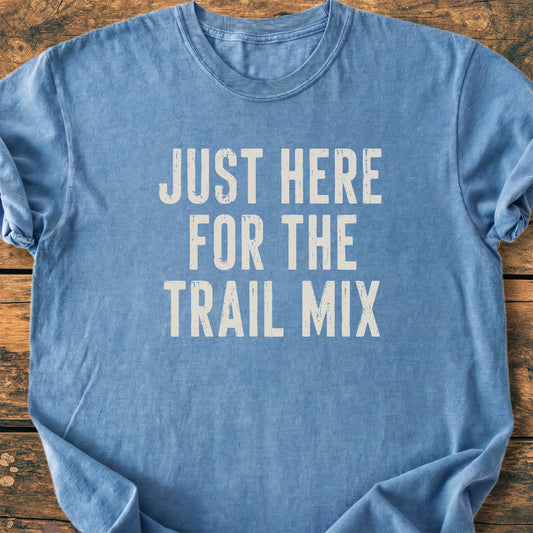 Just Here For The Trail Mix - Premium Vintage Tee