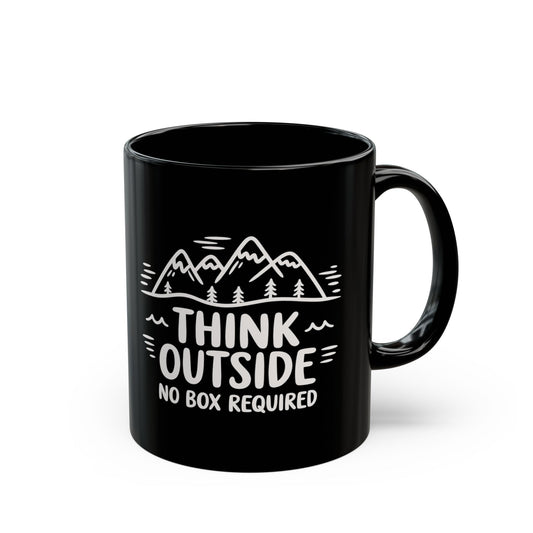 Think Outside Ceramic Mug features a black ceramic body with white line-art mountains and trees, THINK OUTSIDE slogan, and NO BOX REQUIRED text. Available in 11oz and 15oz sizes, microwave and dishwasher safe.