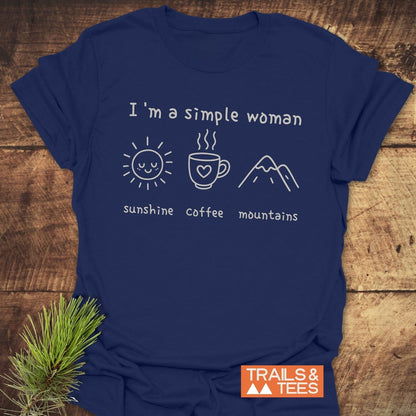 I'm A Simple Woman - Sunshine Coffee Mountains T-Shirt featuring stylish white text on a comfortable, active shirt design.