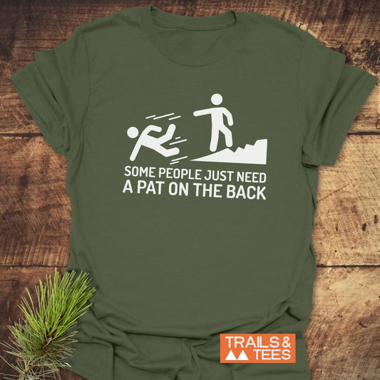 Some People Need A Pat On The Back T-Shirt featuring a graphic design, short sleeves, and casual style.