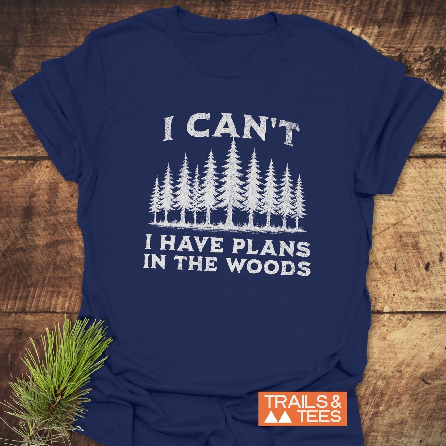 I Can't I Have Plans T-Shirt with white text, crafted from lightweight ring-spun cotton for comfort and durability, perfect for outdoor enthusiasts.