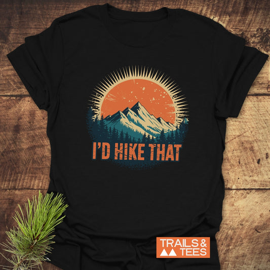 I'd Hike That T-Shirt featuring a durable mountain and sun graphic, designed for comfort with soft ring-spun cotton and taped shoulders.