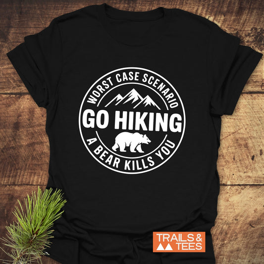 Go Hiking Worst Case Scenario: Bear T-Shirt featuring bold white text on black fabric, highlighting an adventurous theme with a playful logo. Perfect for active outdoor enthusiasts.