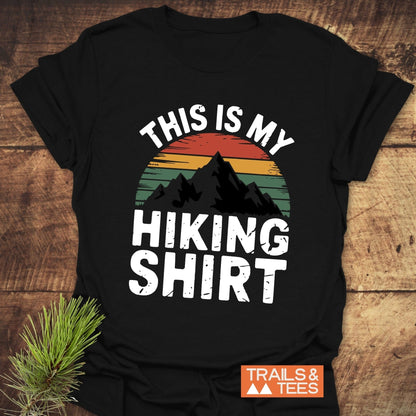 This Is My Hiking Shirt T-Shirt featuring bold white text on the front, designed for active wear enthusiasts.