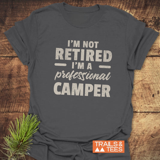 Not Retired T-Shirt featuring durable DTF prints on soft, lightweight cotton, designed for comfort and outdoor adventures, emphasizing lasting shape and reliable fit.