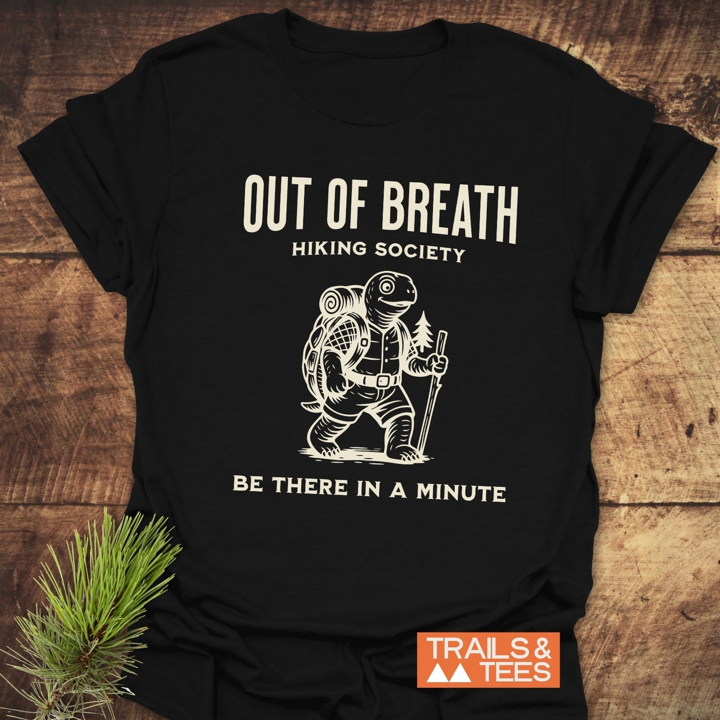 Out Of Breath Turtle T-Shirt featuring a turtle graphic, crafted from soft, lightweight cotton with durable prints, designed for comfort and outdoor adventures.