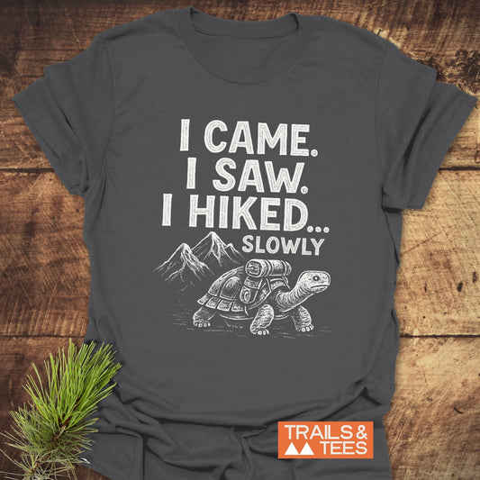 Dark-gray I Came, I Saw, I Hiked… Slowly T-shirt with tortoise graphic, showcasing outdoor spirit; soft ring-spun cotton, durable print.