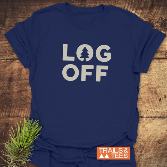 Log Off T-Shirt: Navy-blue tee with “LOG OFF” text and pine tree icon. Soft cotton, durable print, designed for outdoor enthusiasts.