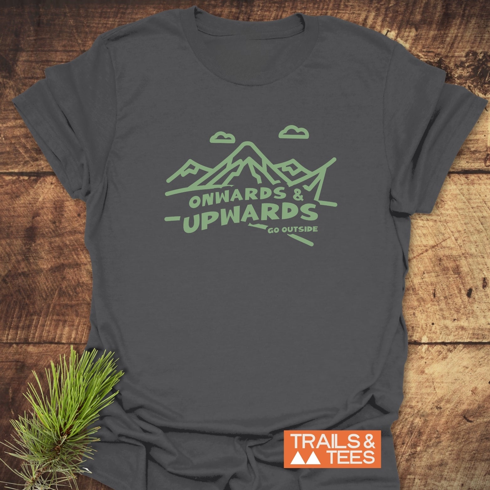 Go Outside T-Shirt with mountain design and slogan ONWARDS & UPWARDS. Made of soft cotton, featuring durable prints, ideal for outdoor enthusiasts.