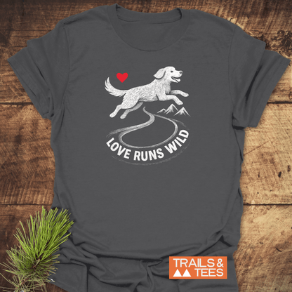 Love Runs Wild Doglover T-Shirt featuring a leaping dog sketch and slogan, crafted from soft ring-spun cotton for comfort, with Trails & Tees logo.