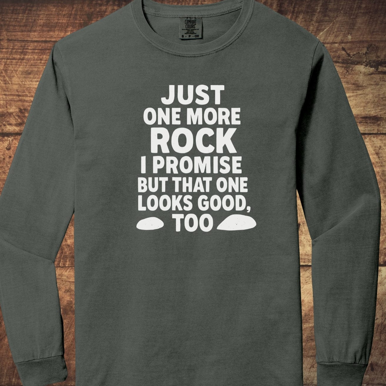 Just One More Rock Comfort Colors Long-Sleeve Tee featuring a rock-collecting slogan with stylized rock illustrations, made from 100% ring-spun cotton for a relaxed fit.