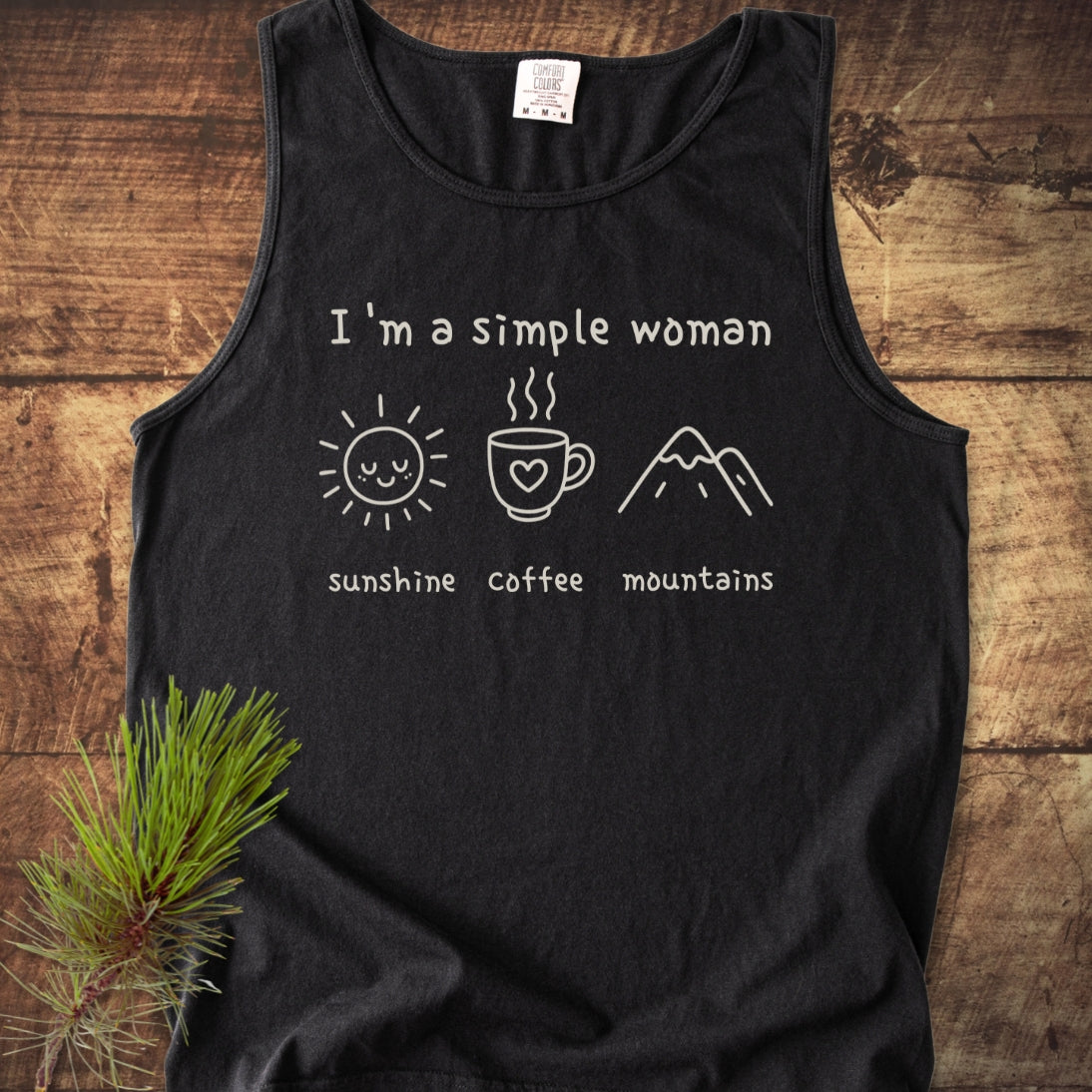 I'm A Simple Woman Comfort Colors 9360 Tank Top