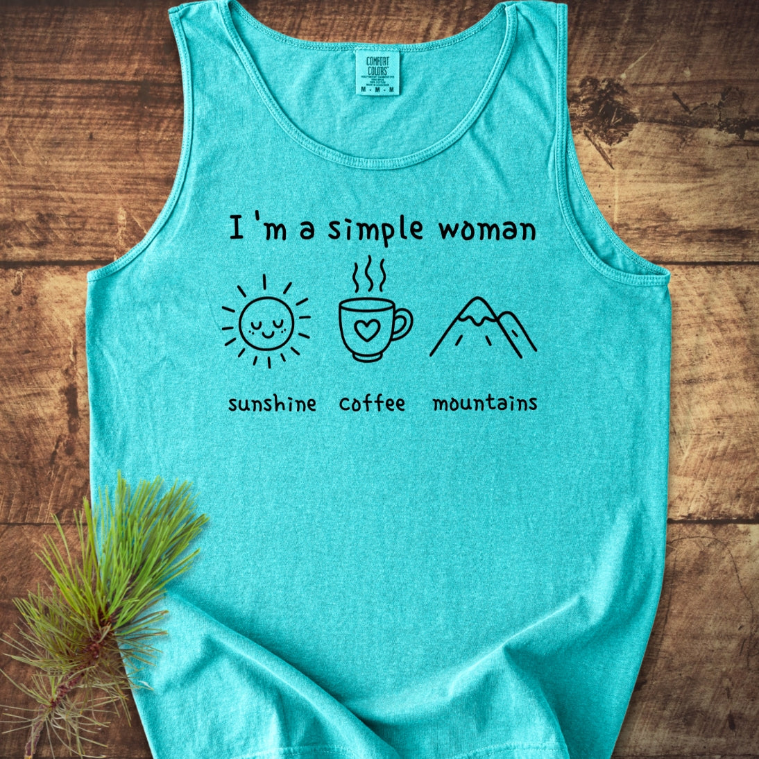 I'm A Simple Woman Comfort Colors 9360 Tank Top