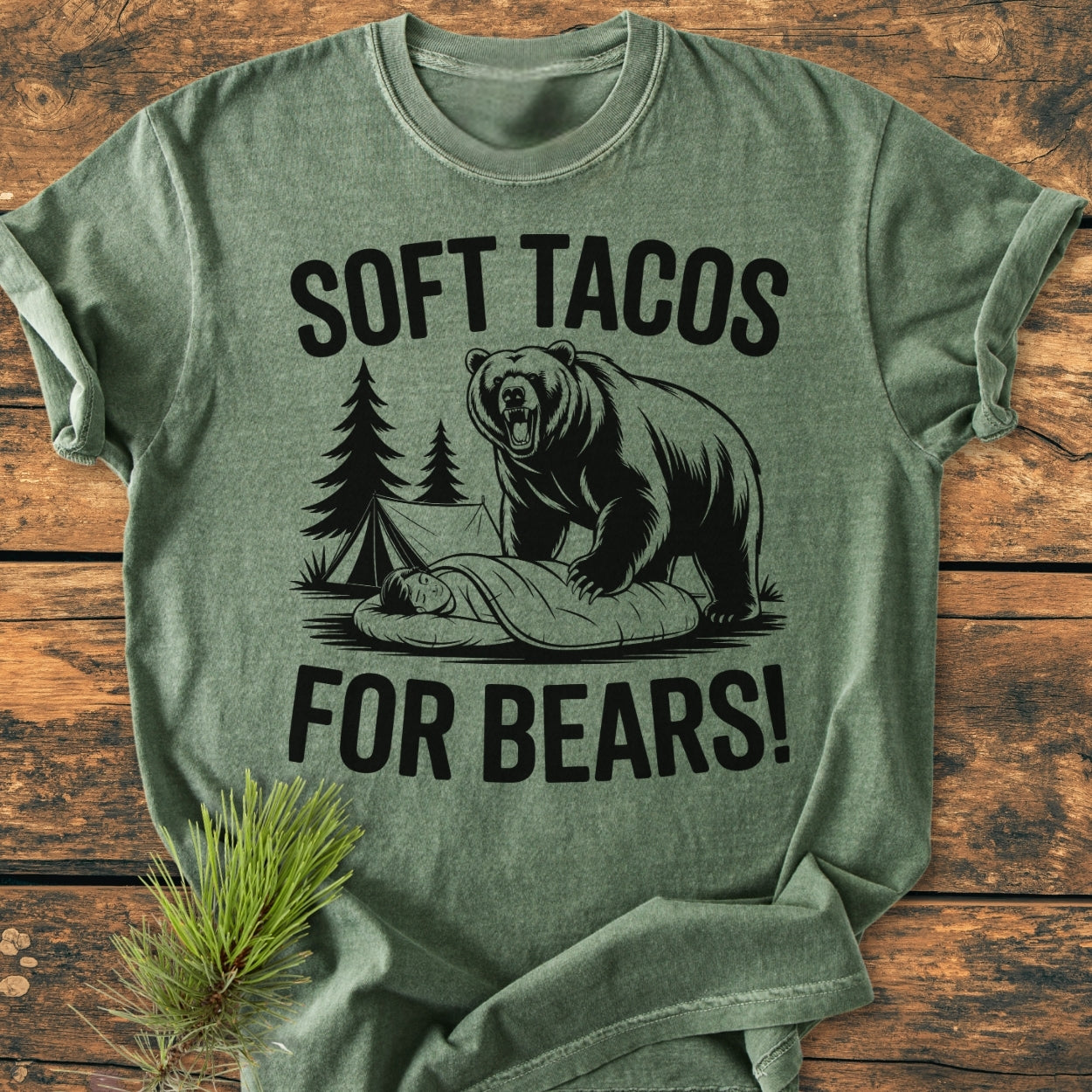 Soft Tacos For Bears - Vintage Wash Tee features a camping scene with a bear over a camper, pine trees, and a tent. The slogan adds humor to this Comfort Colors garment-dyed T-shirt.