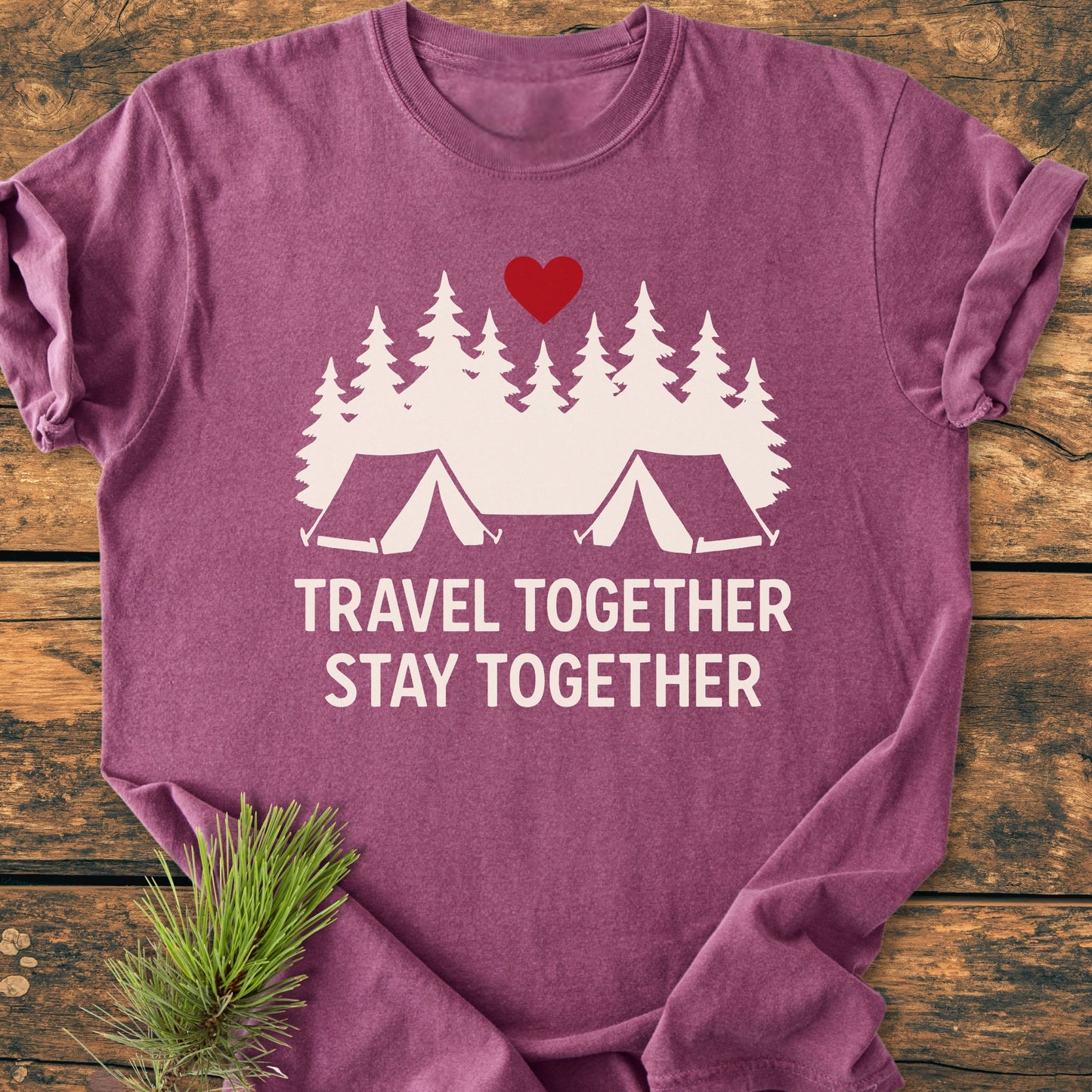 Travel Together Stay Together - Vintage Wash Tee features a screen-printed design of pine trees, tents, and a heart on a maroon Comfort Colors 1717 T-shirt, highlighting its relaxed fit and durability.