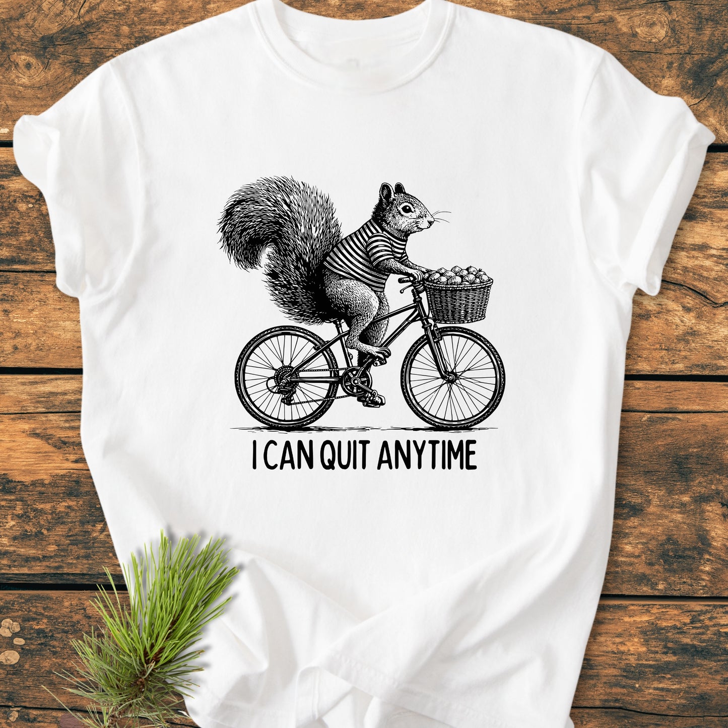 I Can Quit Anytime - Vintage Wash Tee