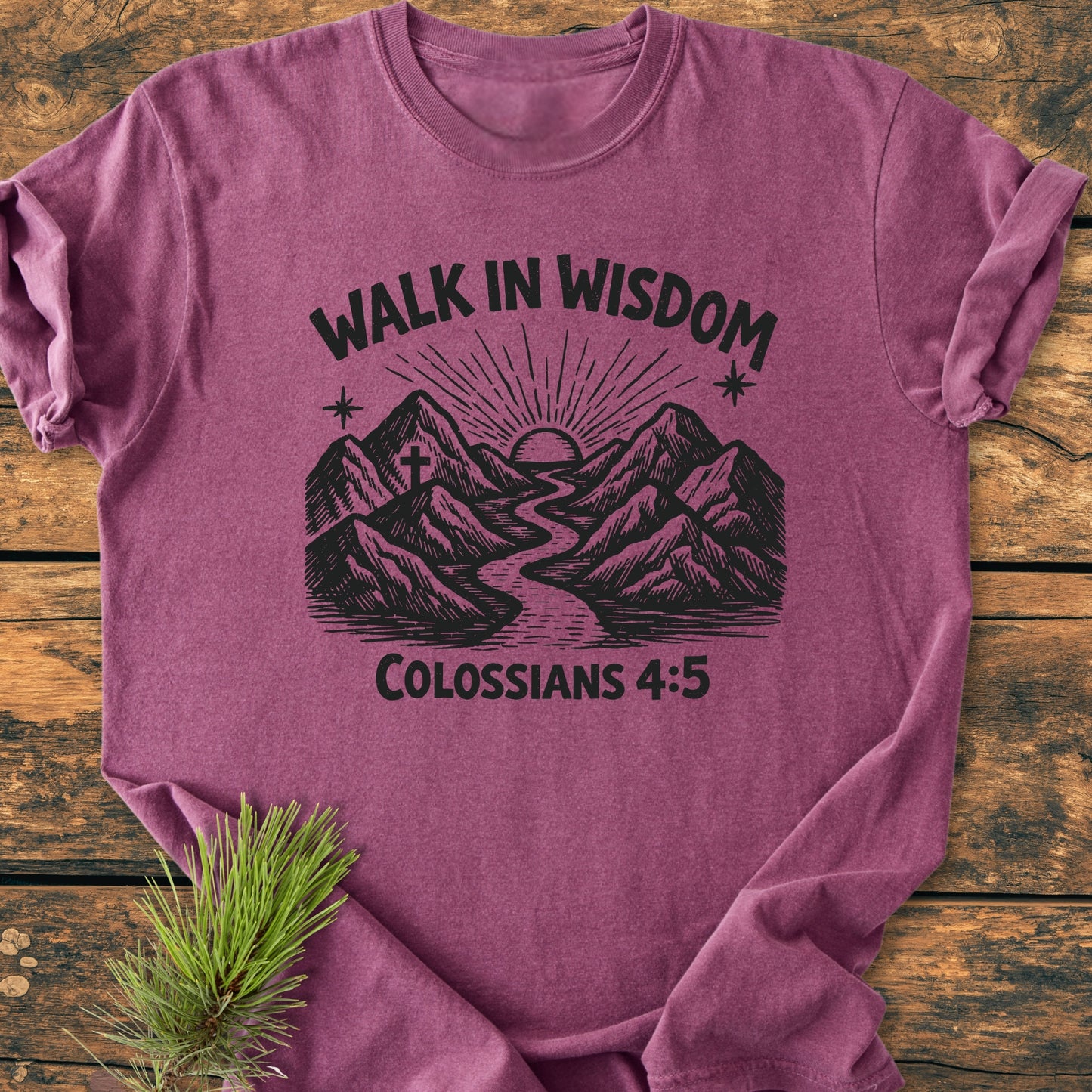Walk In Wisdom, Colossians 4:5 - Vintage Wash Tee