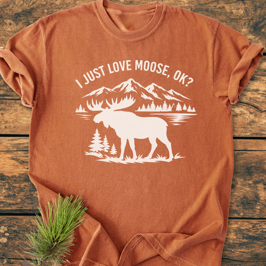 I Just Love Moose - Vintage Wash Tee
