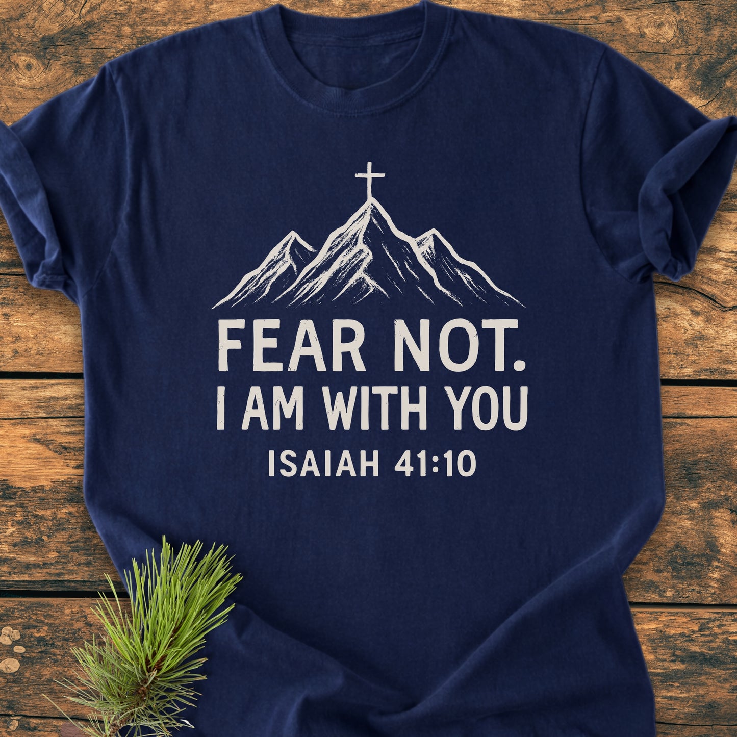 Fear Not - Vintage Wash Tee