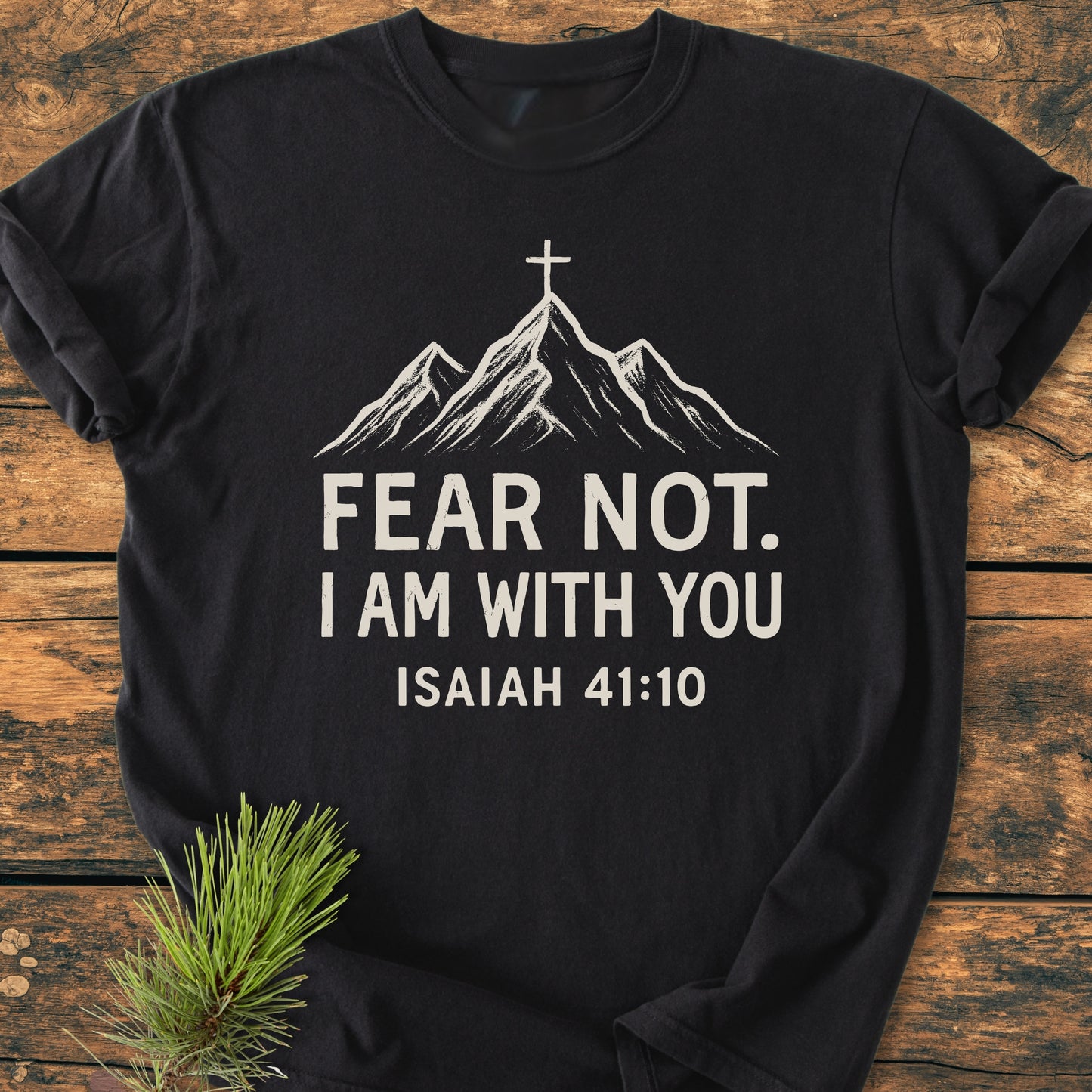 Fear Not - Vintage Wash Tee